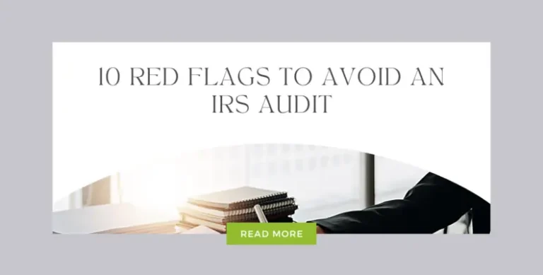 10 Red Flags To Avoid An Irs Audit 1 790x400