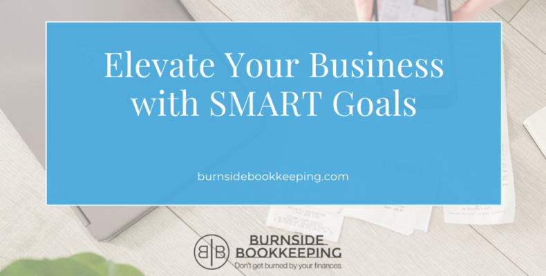 elevate your business with SMART goals