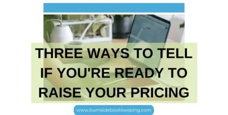 06 22 Blog Article 3 Three Ways To Tell If Youre Ready To Raise Your Pricing 790x400